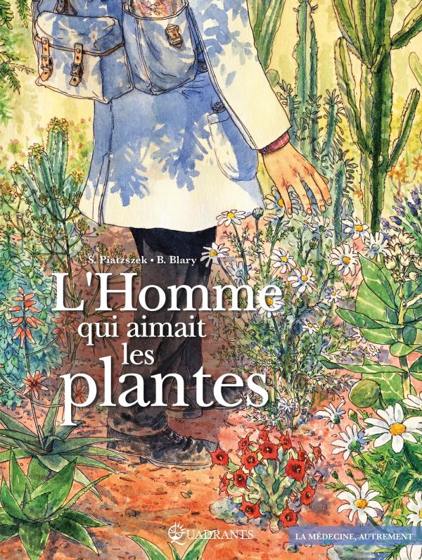 L'HOMME QUI AIMAIT LES PLANTES - ONE-SHOT - L'HOMME QUI AIMAIT LES PLANTES