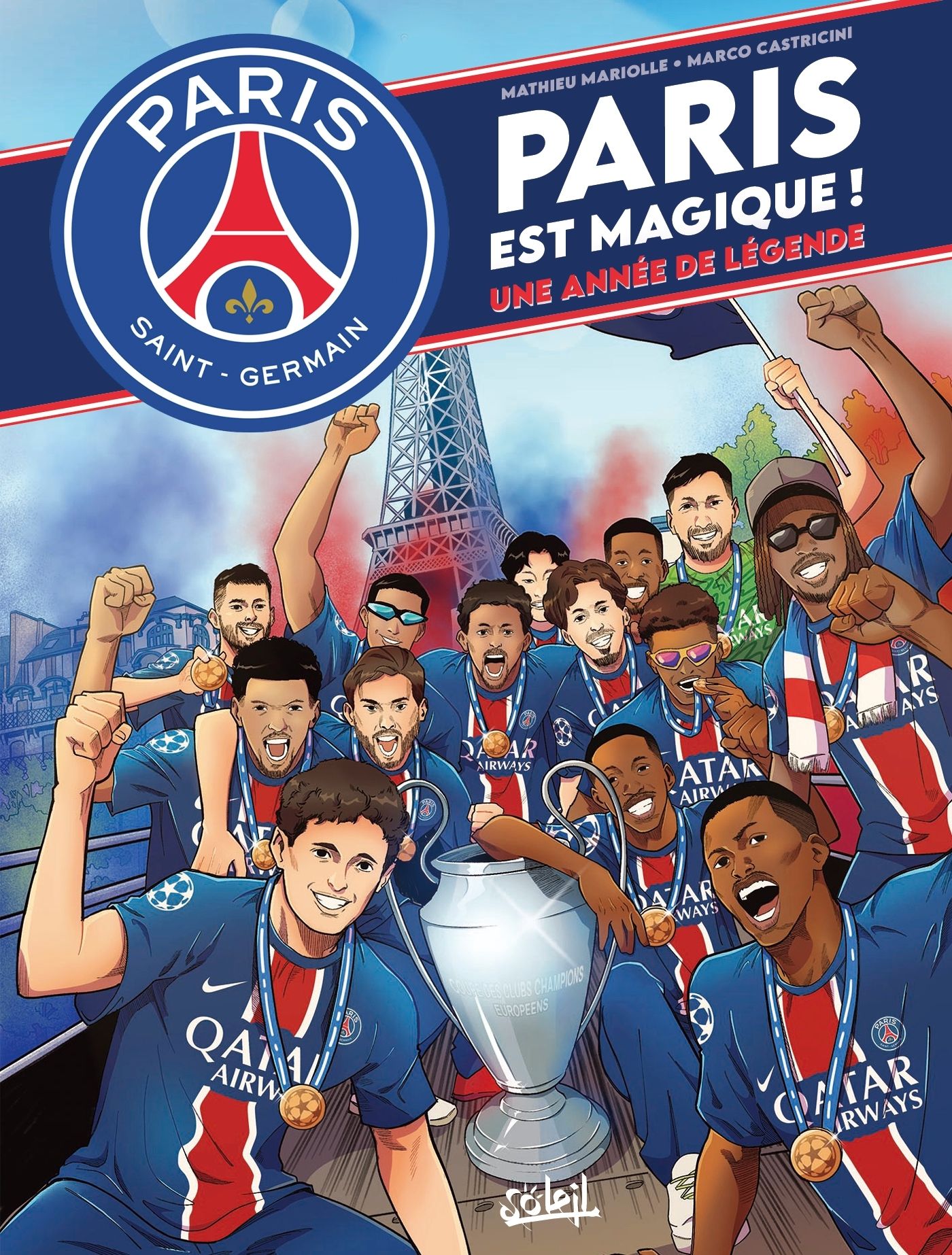 PARIS SAINT-GERMAIN - ONE-SHOT - PARIS SAINT-GERMAIN - PARIS EST MAGIQUE !