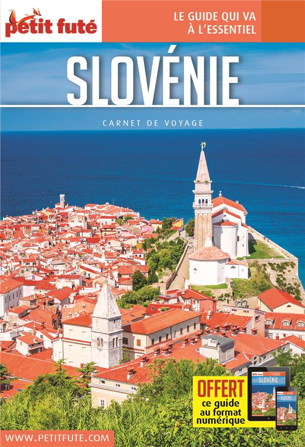 GUIDE SLOVENIE 2019 CARNET PETIT FUTE