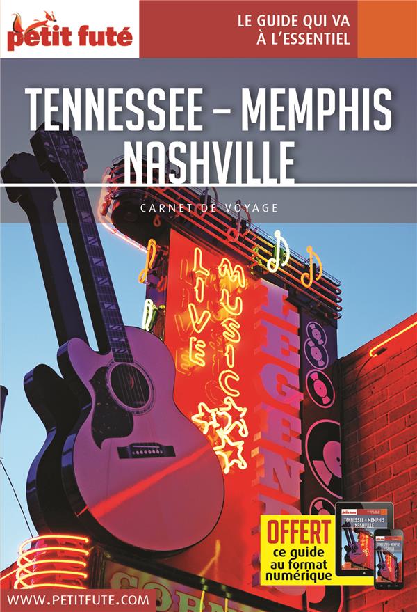 GUIDE TENNESSEE - MEMPHIS - NASHVILLE 2024 CARNET PETIT FUTE