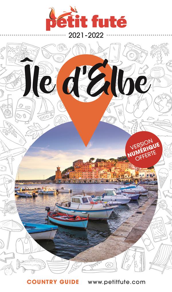 ILE D'ELBE 2020-2021 PETIT FUTE+OFFRE NUM