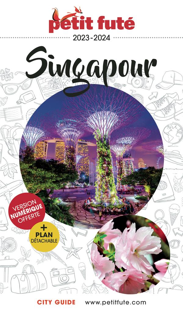 SINGAPOUR 2021 PETIT FUTE+OFFRE NUM + PLAN