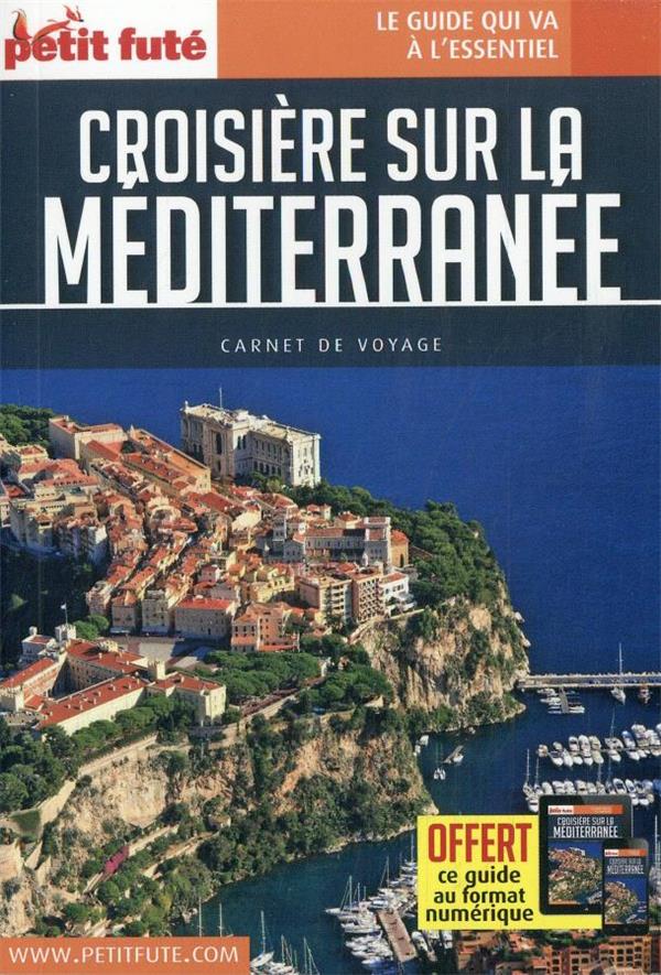 CROISIERE MEDITERRANEE 2020 CARNET PETIT FUTE + OFFRE NUM
