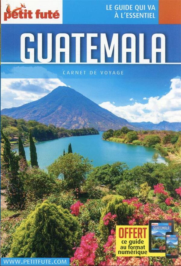 GUATEMALA 2020 CARNET PETIT FUTE + OFFRE NUM