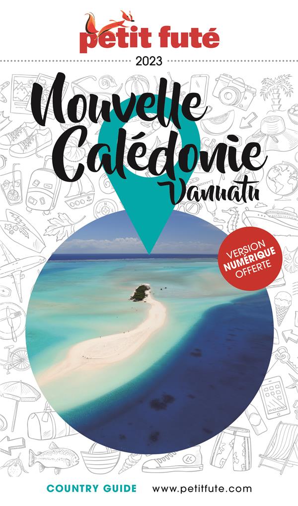 NOUVELLE CALEDONIE VANUATU 2021 PETIT FUTE + OFFRE NUM NOUVELLE CALEDONIE VANUATU 2021 PETIT FUTE + OFFRE NUM