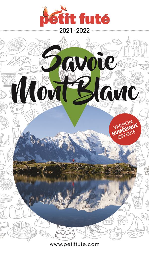 SAVOIE MONT-BLANC 2021 PETIT FUTE + OFFRE NUM