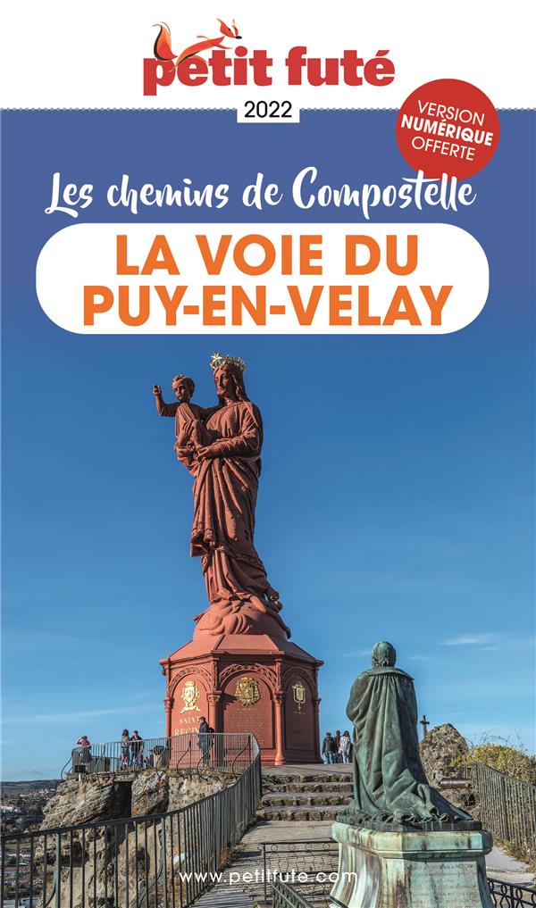 GUIDE LA VOIE DU PUY-EN-VELAY 2022 PETIT FUTE