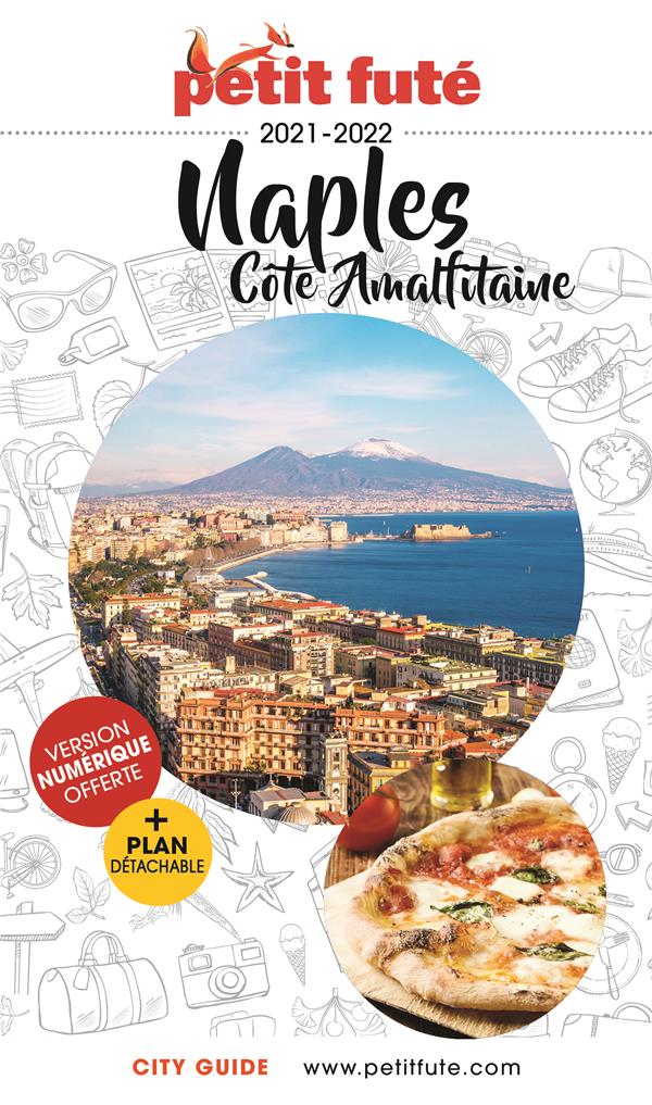 NAPLES ET COTE AMALFITAINE 2021 PETIT FUTE + OFFRE NUM + PLAN