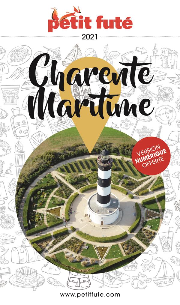 CHARENTE-MARITIME 2021 PETIT FUTE + OFFRE NUM