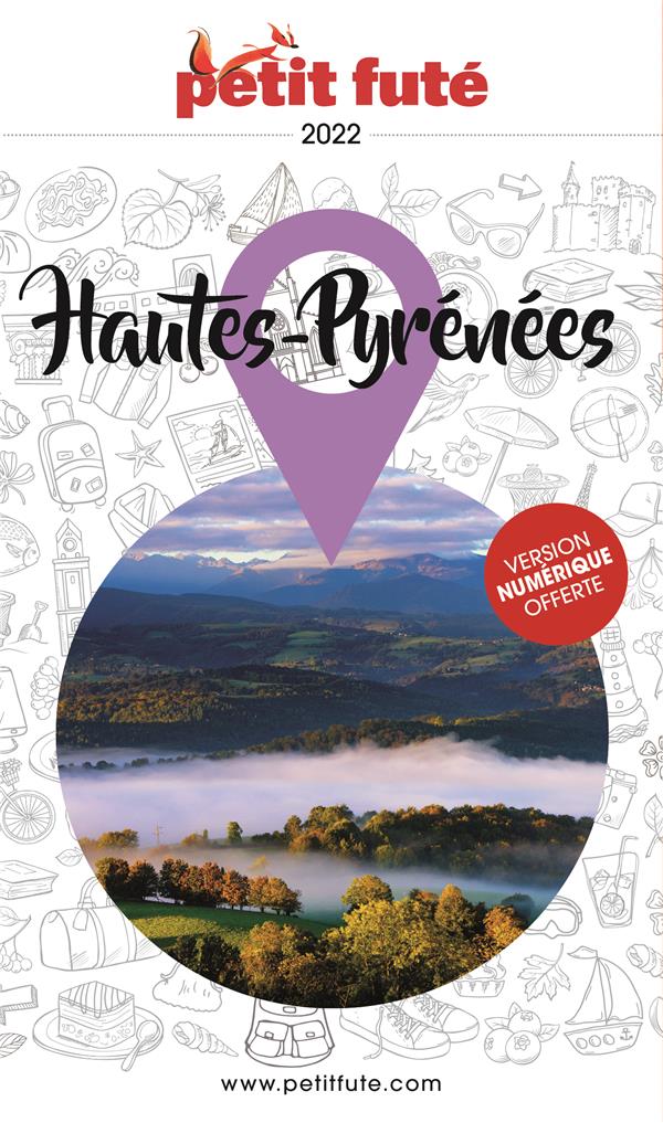 HAUTES-PYRENEES 2021 PETIT FUTE + OFFRE NUM