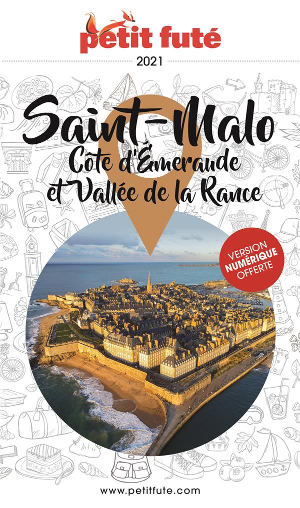 SAINT-MALO -  COTE D EMERAUDE 2021 PETIT FUTE + OFFRE NUM