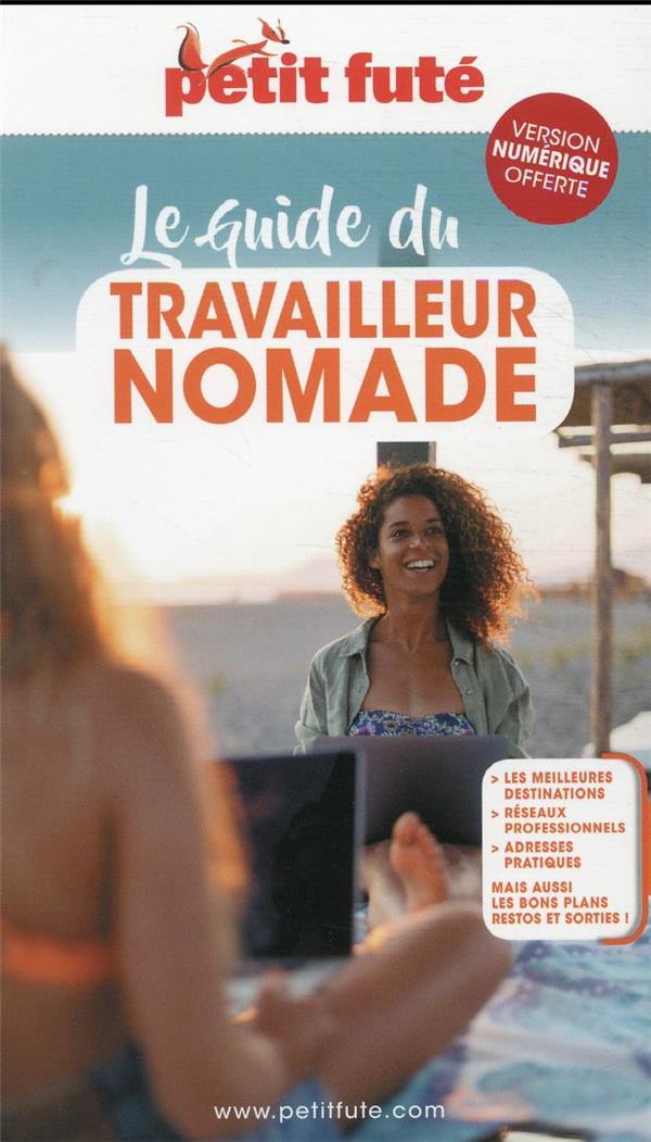 GUIDE DU TRAVAILLEUR NOMADE 2021 PETIT FUTE + OFFRE NUM