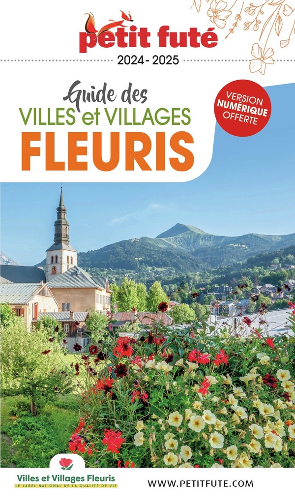 VILLES ET VILLAGES FLEURIS 2024 PETIT FUTE