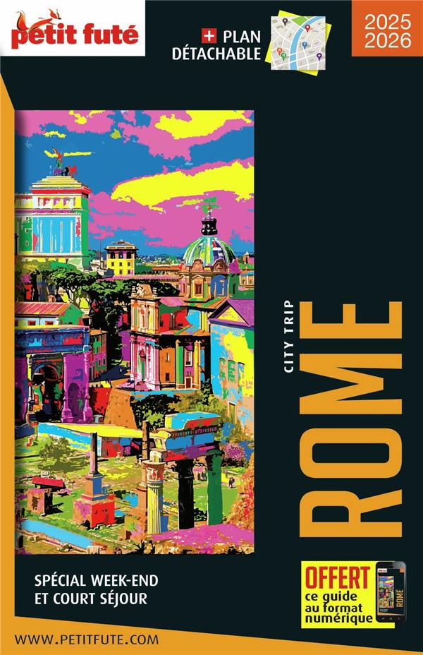 GUIDE ROME 2025 CITY TRIP PETIT FUTE