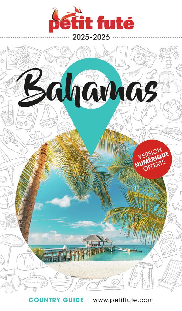 GUIDE BAHAMAS 2025 PETIT FUTE