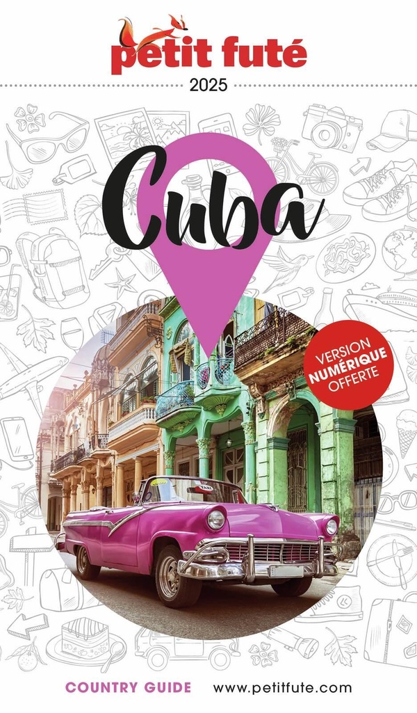 GUIDE CUBA 2025 PETIT FUTE