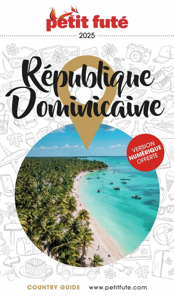 GUIDE REPUBLIQUE DOMINICAINE 2025 PETIT FUTE