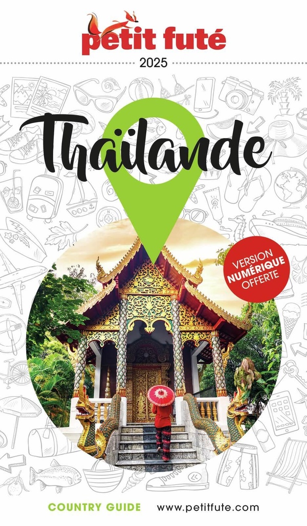 GUIDE THAILANDE 2025 PETIT FUTE