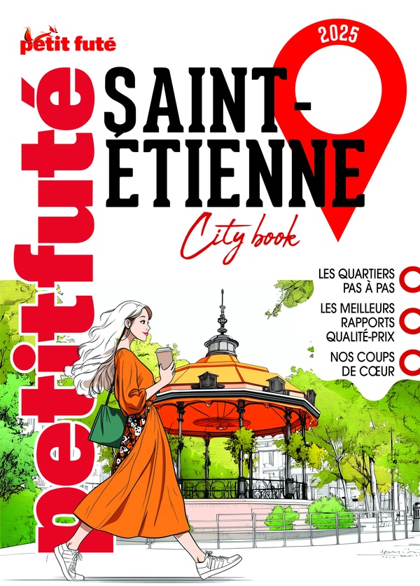 GUIDE SAINT-ETIENNE 2025 PETIT FUTE