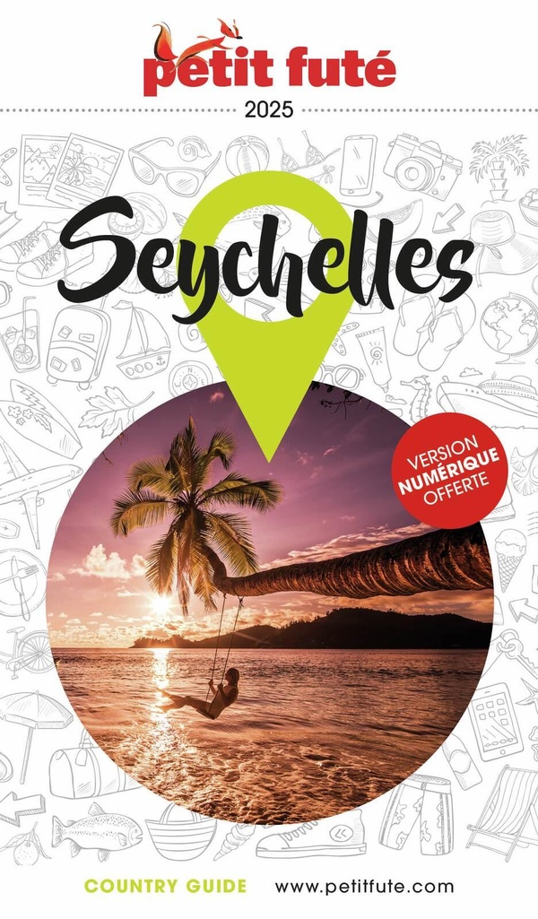 GUIDE SEYCHELLES 2025 PETIT FUTE