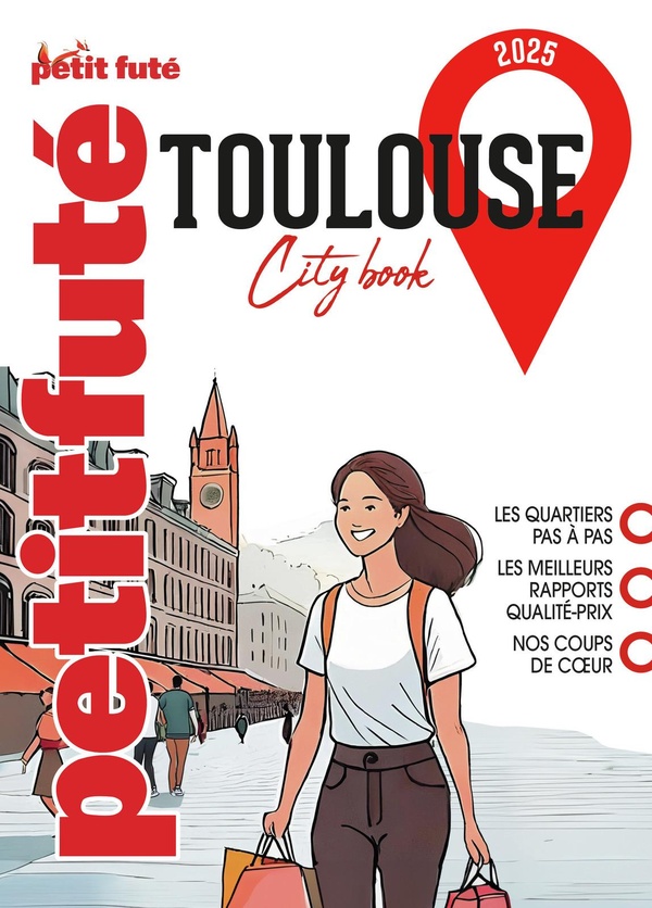 GUIDE TOULOUSE 2025 PETIT FUTE