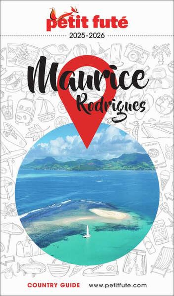 GUIDE MAURICE 2025/2026 PETIT FUTE - ILE RODRIGUES