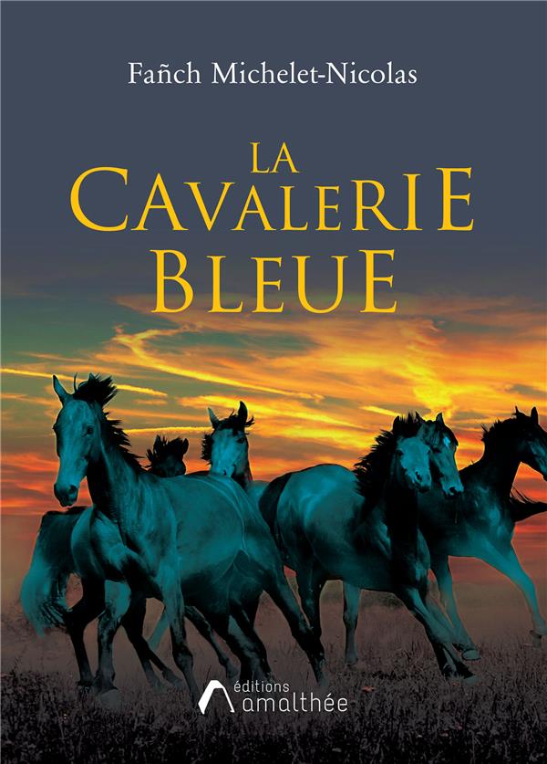 LA CAVALERIE BLEUE