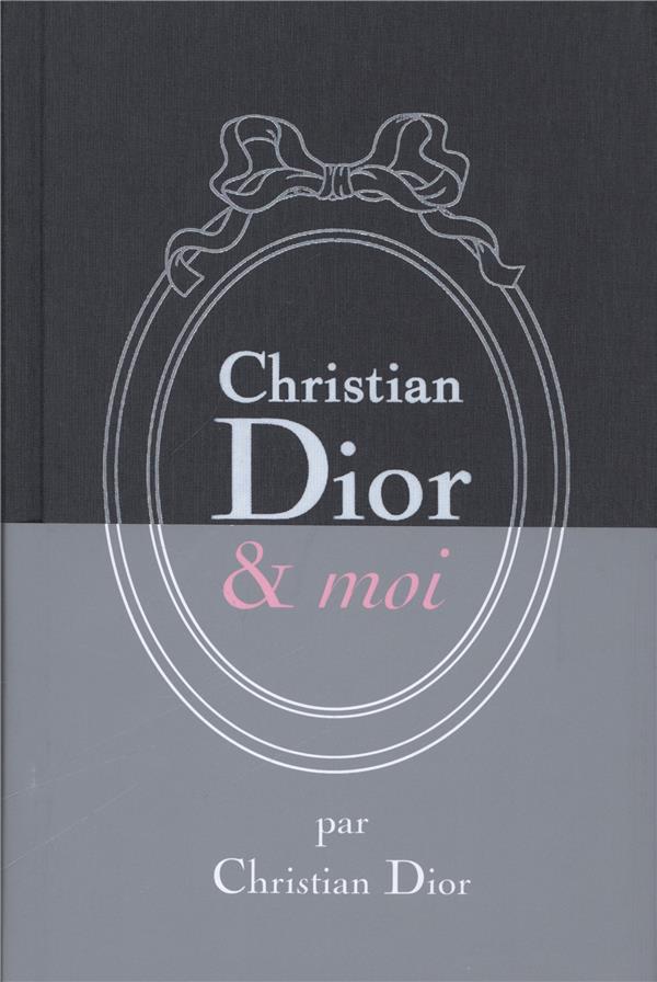 CHRISTIAN DIOR ET MOI - EDITION DE LUXE