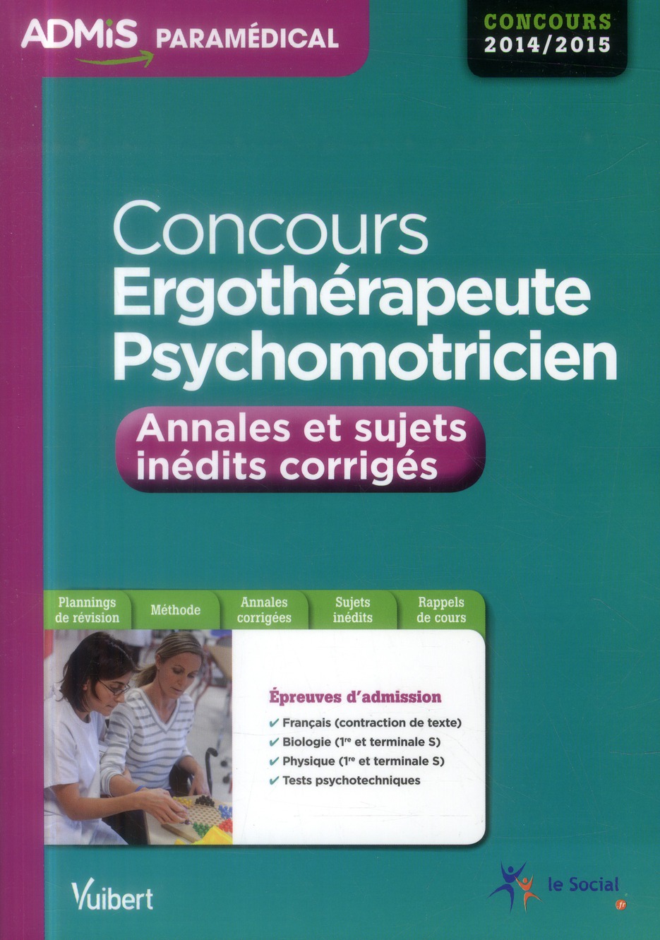 CONCOURS ERGOTHERAPEUTE PSYCHOMOTRICIEN ANNALES ET SUJETS INEDITS CORRIGEES 14