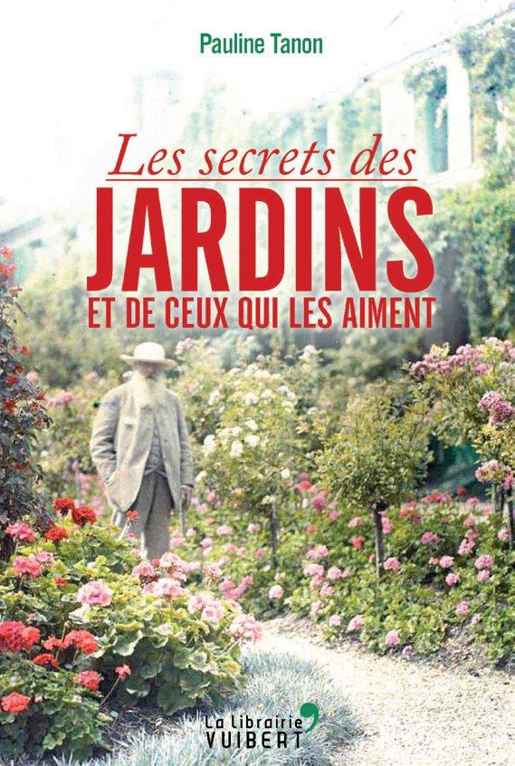 LES SECRETS DES JARDINS