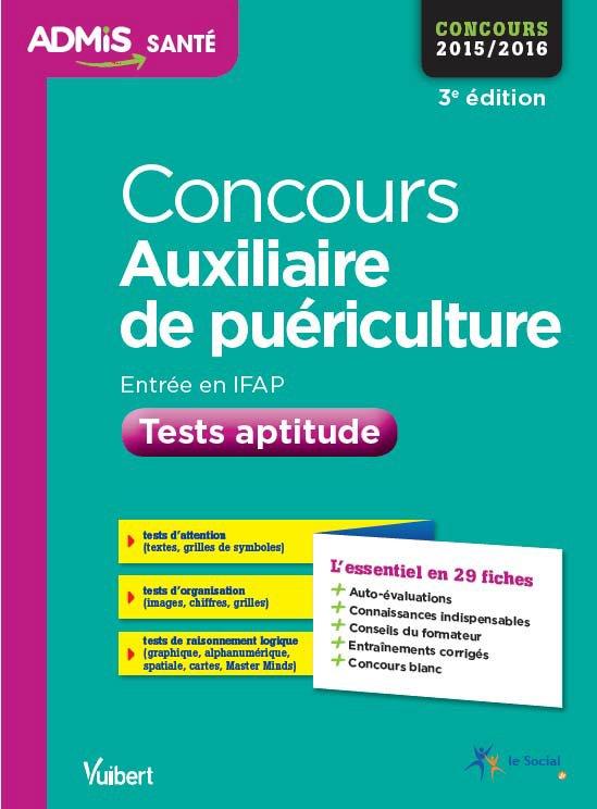 CONCOURS AUXILIAIRE DE PUERICULTURE TESTS D'APTITUDE 20 FICHES 2015 2016