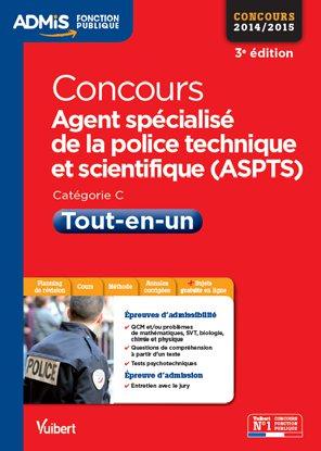 AGENT SPECIALISE DE LA POLICE TECHNIQUE ET SCIENTIFIQUE