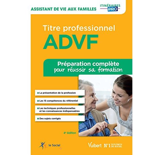 TITRE PROFESSIONNEL ADVF PREPARATION COMPLETE POUR REUSSIR SA FORMATION 4EDT