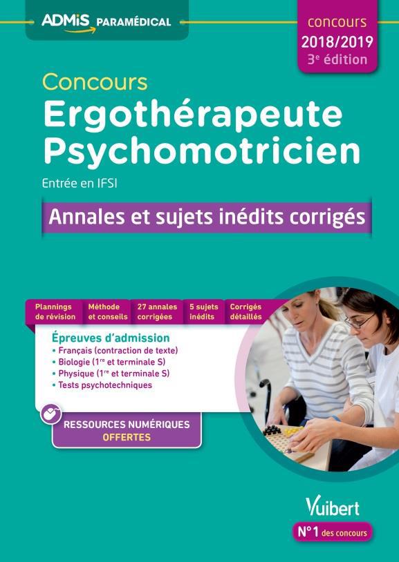CONCOURS ERGOTHERAPEUTE ET PSYCHOMOTRICIEN - ANNALES ET SUJETS INEDITS CORRIGE