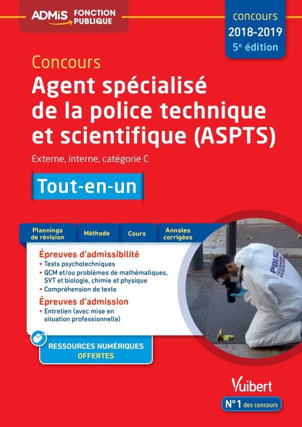 AGENT SPECIALISE DE LA POLICE TECHNIQUE ET SCIENTIFIQUE (ASPTS)