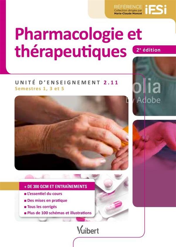 PHARMACOLOGIE ET THERAPEUTIQUES - IFSI UE 2.11 (SEMESTRES 1, 3 ET 5)