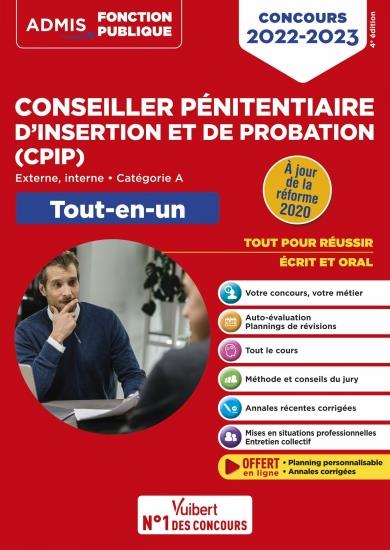 CONCOURS CONSEILLER PENITENTIAIRE D'INSERTION ET DE PROBATION (CPIP) - CATEGORIE A - TOUT-EN-UN - CO
