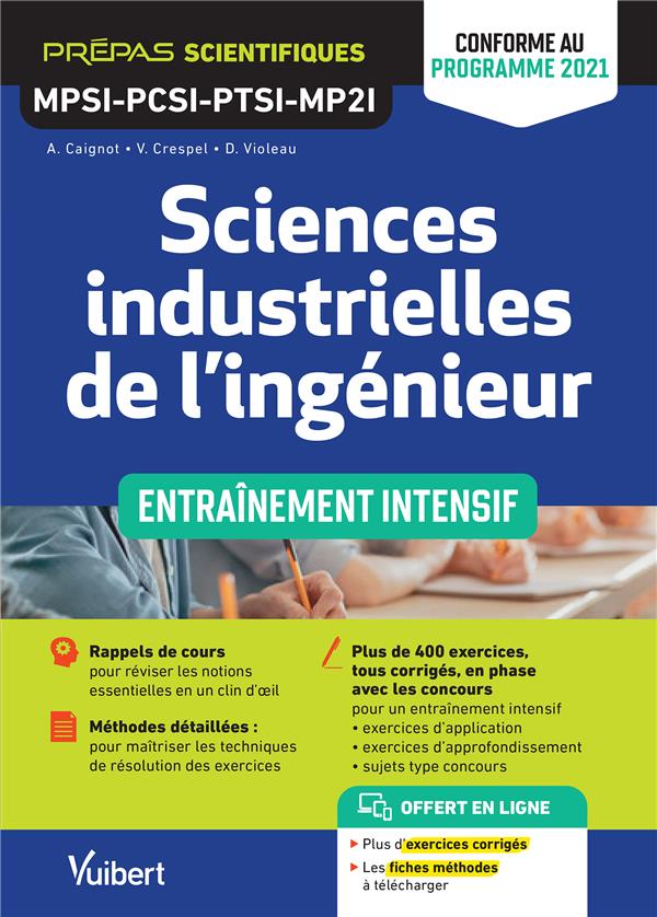 SCIENCES INDUSTRIELLES DE L'INGENIEUR MPSI-PCSI-PTSI-MP2I - ENTRAINEMENT INTENSIF - CONFORME AU PROG