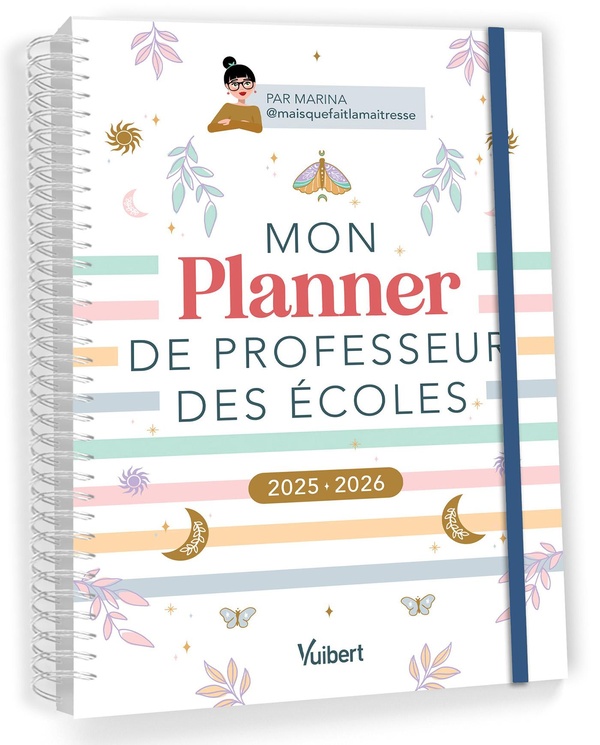 MON PLANNER DE PROFESSEUR DES ECOLES 2025/2026 - CAHIER JOURNAL, SUIVI DES ELEVES, GESTION ADMINISTR
