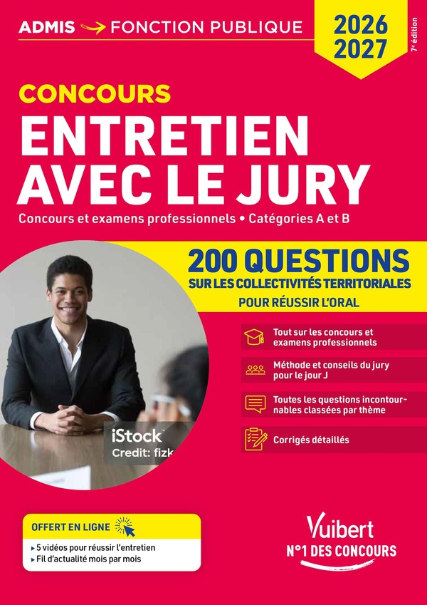 ENTRETIEN AVEC LE JURY - 200 QUESTIONS SUR LES COLLECTIVITES TERRITORIALES - 2026-2027 - CONCOURS ET
