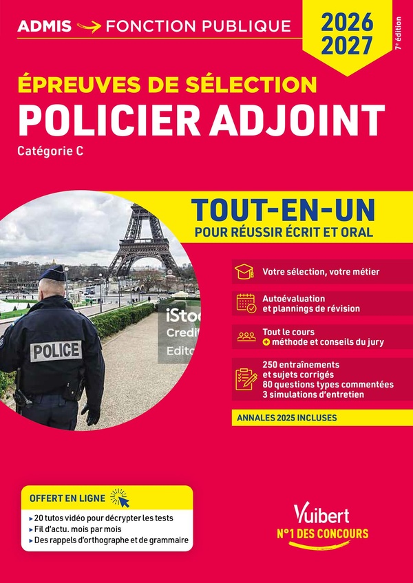 EPREUVES DE SELECTION POLICIER ADJOINT 2026-2027 - TOUT-EN-UN - CATEGORIE C