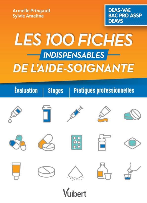 100 FICHES PRATIQUES POUR LES AIDES-SOIGNANTS