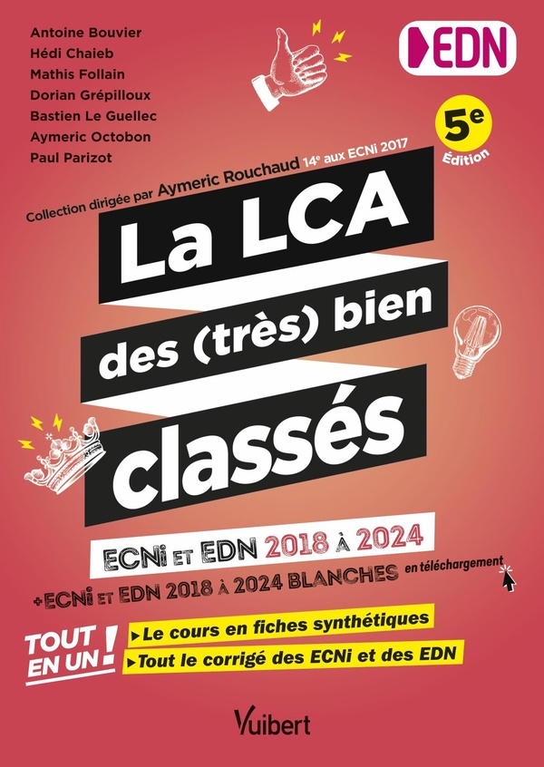 LA LCA DES (TRES) BIEN CLASSES - TOUT EN UN : LE COURS EN FICHES SYNTHETIQUES ET TOUS LES CORRIGES D