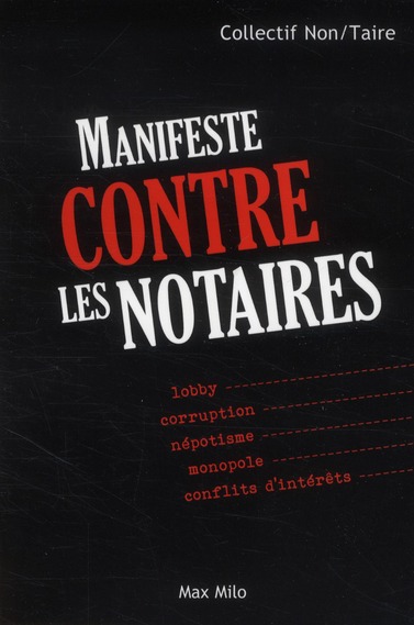 MANIFESTE CONTRE LES NOTAIRES