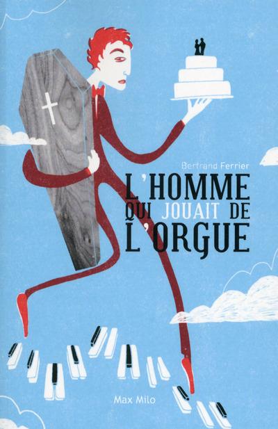 L'HOMME QUI JOUAIT DE L'ORGUE