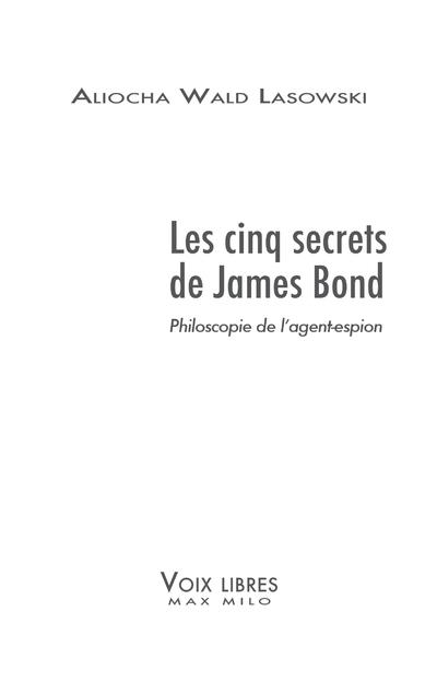 LES CINQ SECRETS DE JAMES BOND