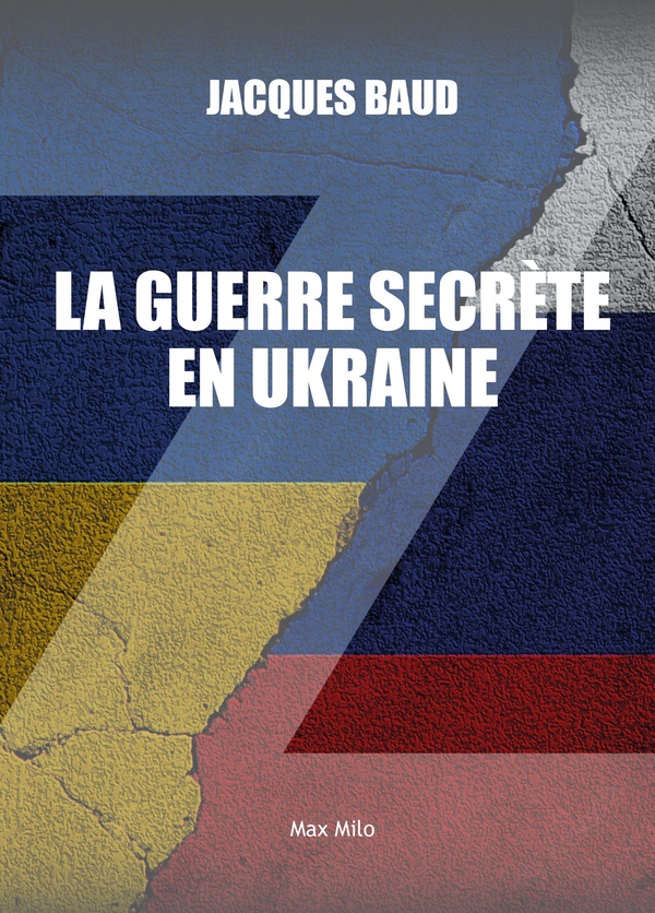 GUERRES SECRETES EN UKRAINE