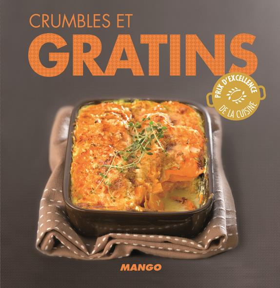 CRUMBLES ET GRATINS