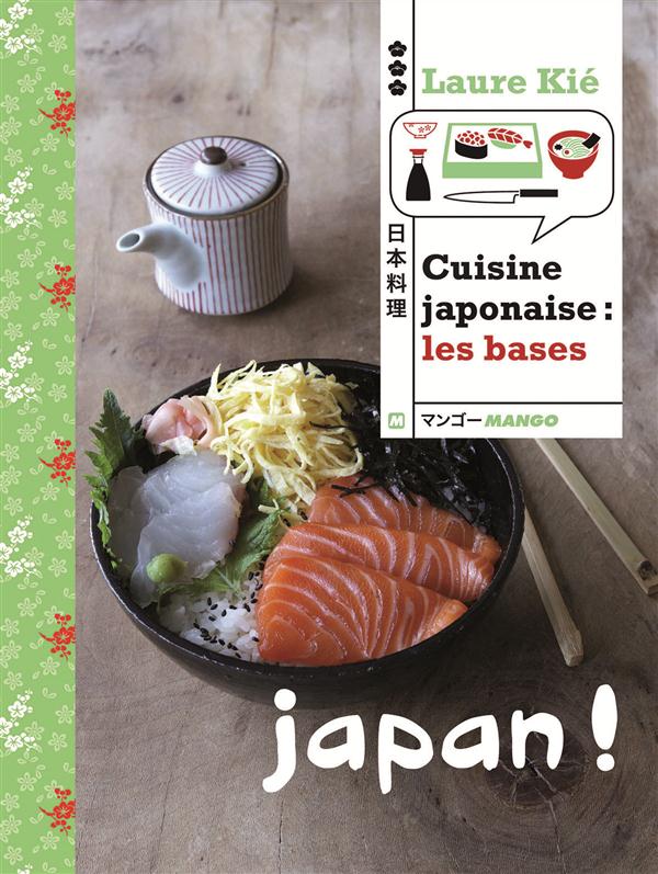 CUISINE JAPONAISE : LES BASES