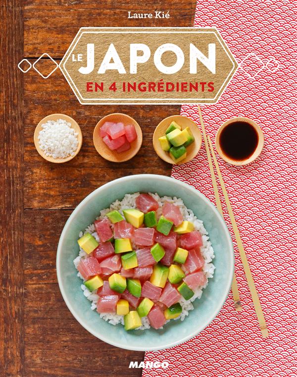 LE JAPON EN QUATRE INGREDIENTS